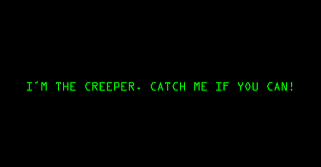 Экран, выводимый Creeper Malware