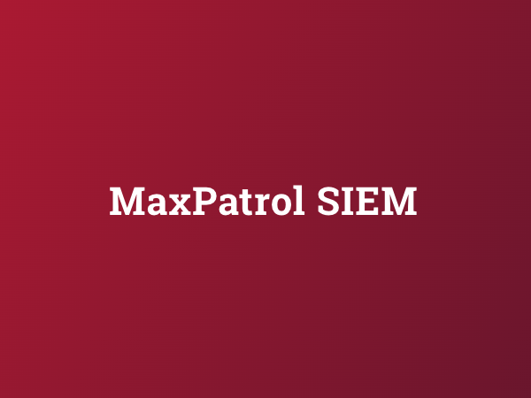 Макс патрол. MAXPATROL Siem. Позитив Технолоджис Siem. Pt MAXPATROL Siem. Positive Technologies MAXPATROL.
