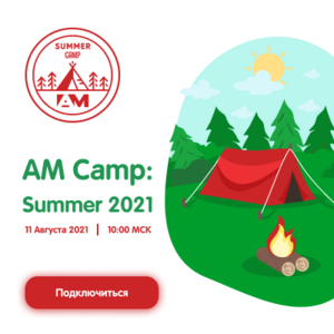 AM Camp: Summer 2021