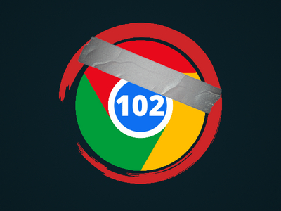 Новый патч для Google Chrome 102 устраняет семь уязвимостей